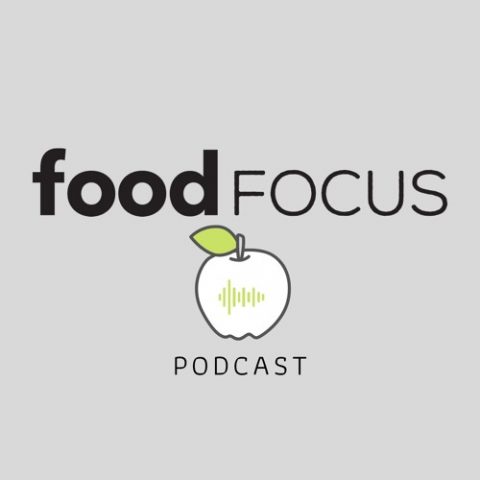 Food FOCUS Podcast Part 2